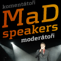 MaD speakers - slovy k divákům, stylem k atmosféře